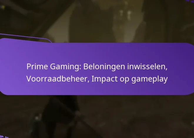 Prime Gaming: Beloningen inwisselen, Voorraadbeheer, Impact op gameplay