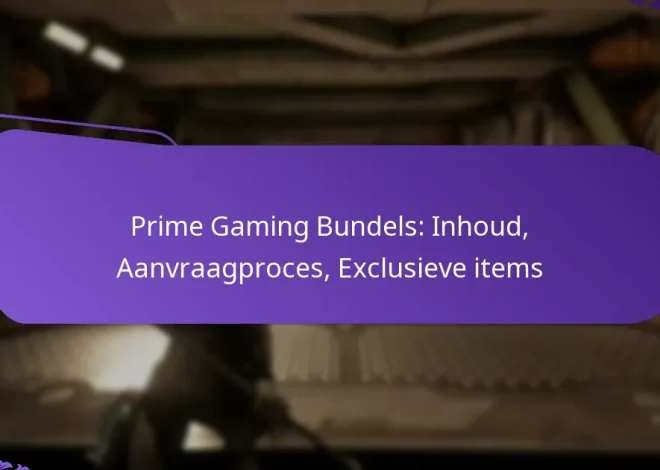 Prime Gaming Bundels: Inhoud, Aanvraagproces, Exclusieve items