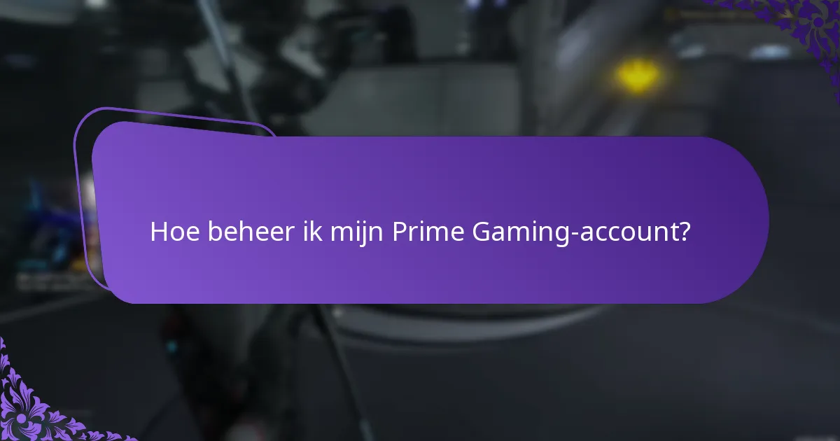 Hoe kan ik mijn claims in Prime Gaming volgen?