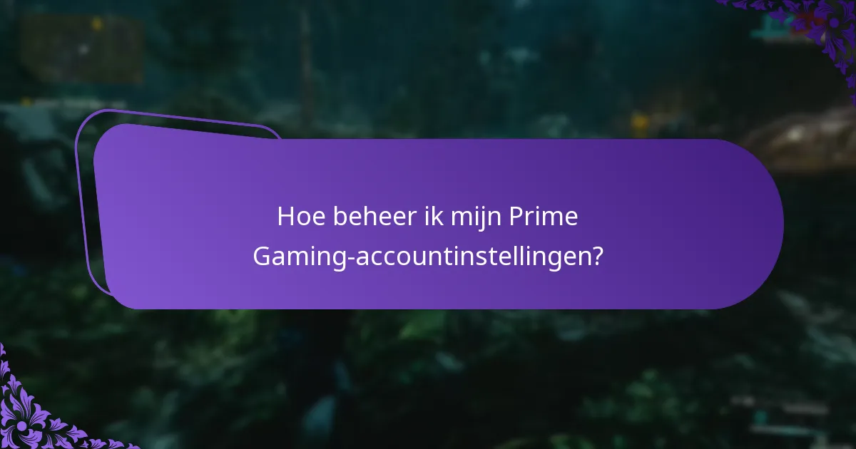 Welke content komt in aanmerking voor Prime Gaming-beloningen?