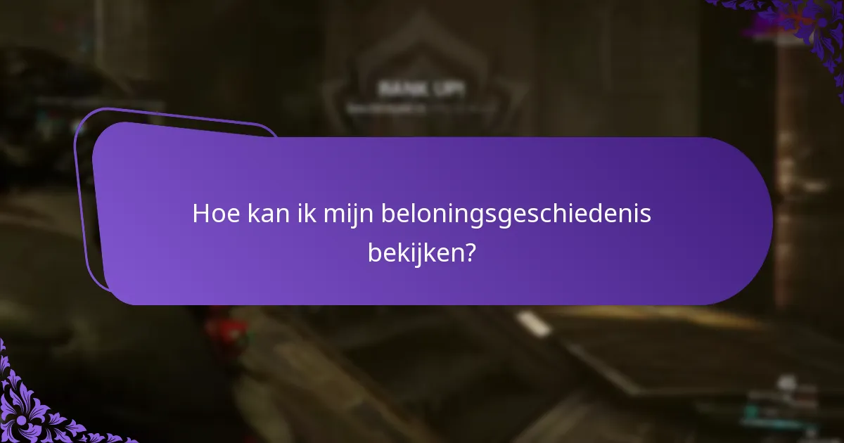 Hoe kan ik mijn claims voor in-game beloningen bijhouden?