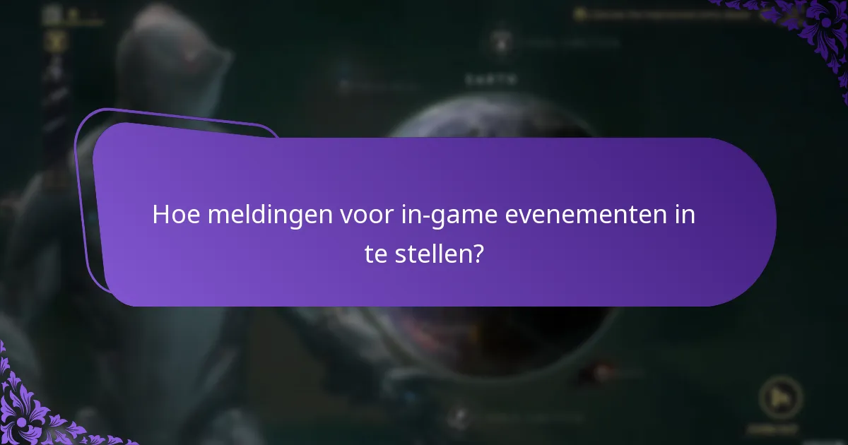 Welke herinneringen zijn beschikbaar voor in-game evenementen?