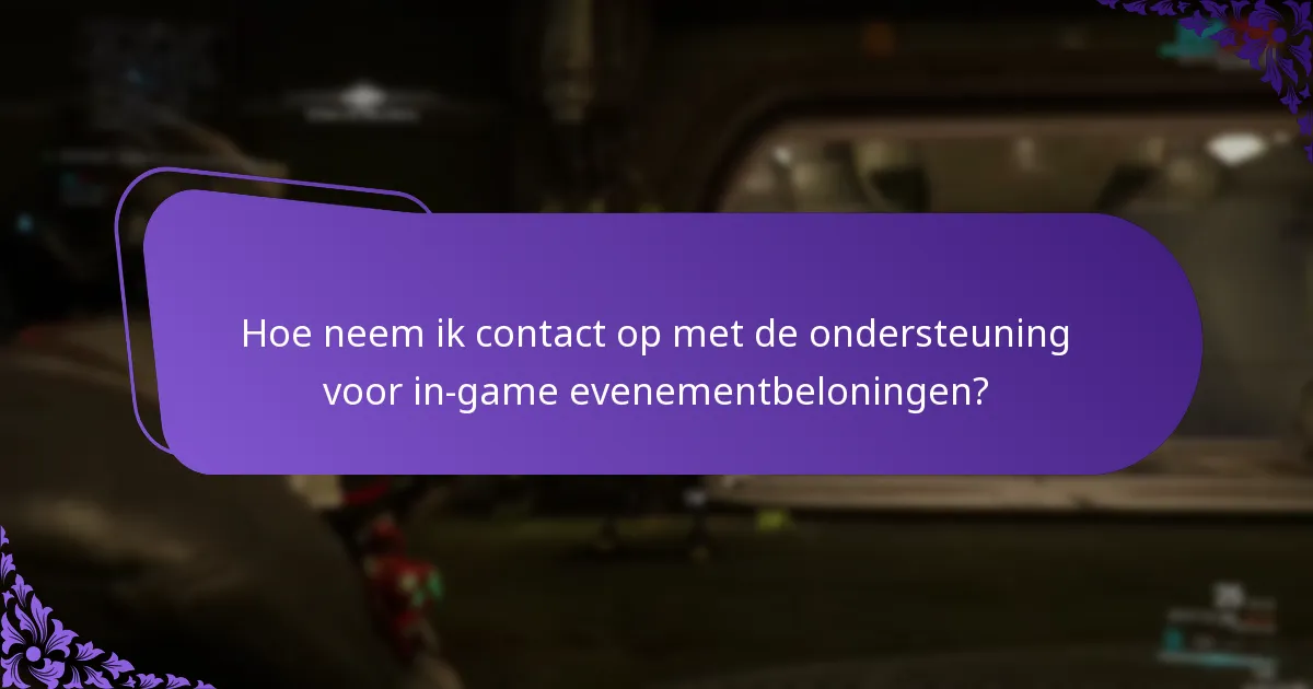 Wat moet ik doen als ik mijn in-game evenementbeloningen heb gemist?