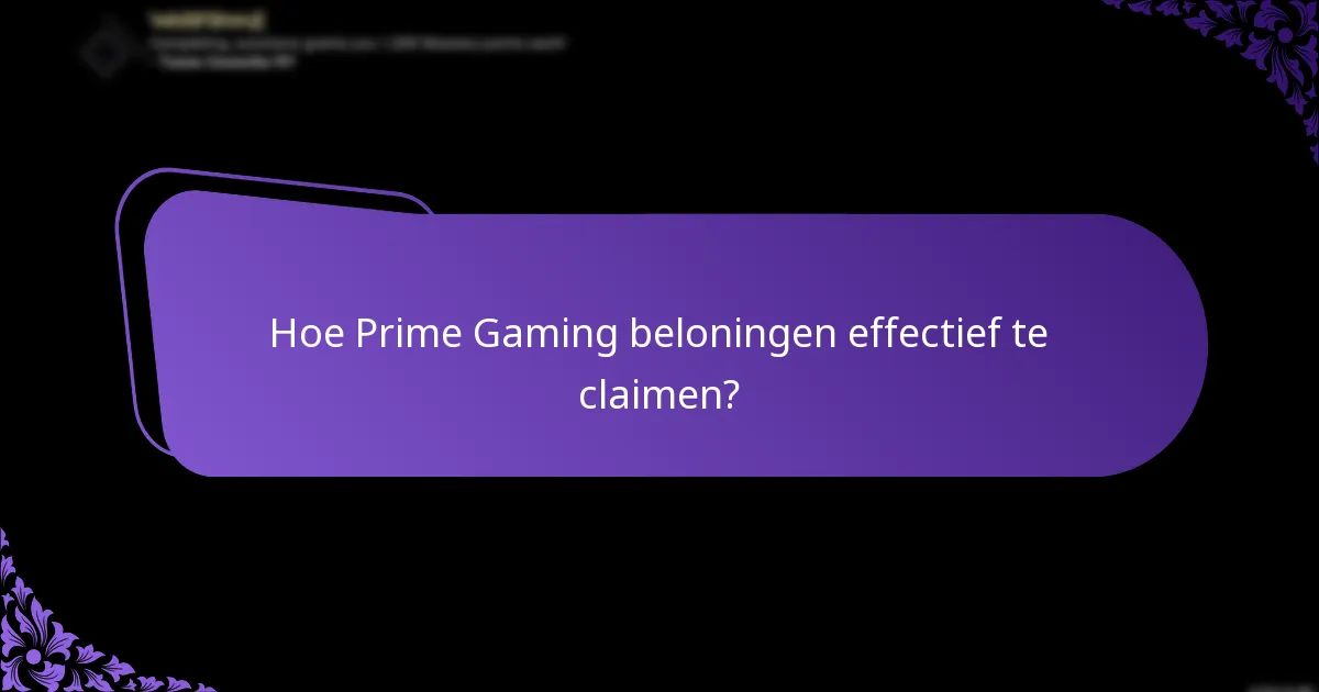 Wat is de duur van Prime Gaming bundels?