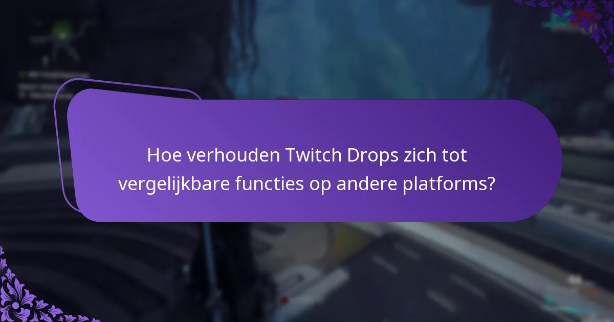 Wat zijn de richtlijnen voor accountsharing voor Twitch Drops?