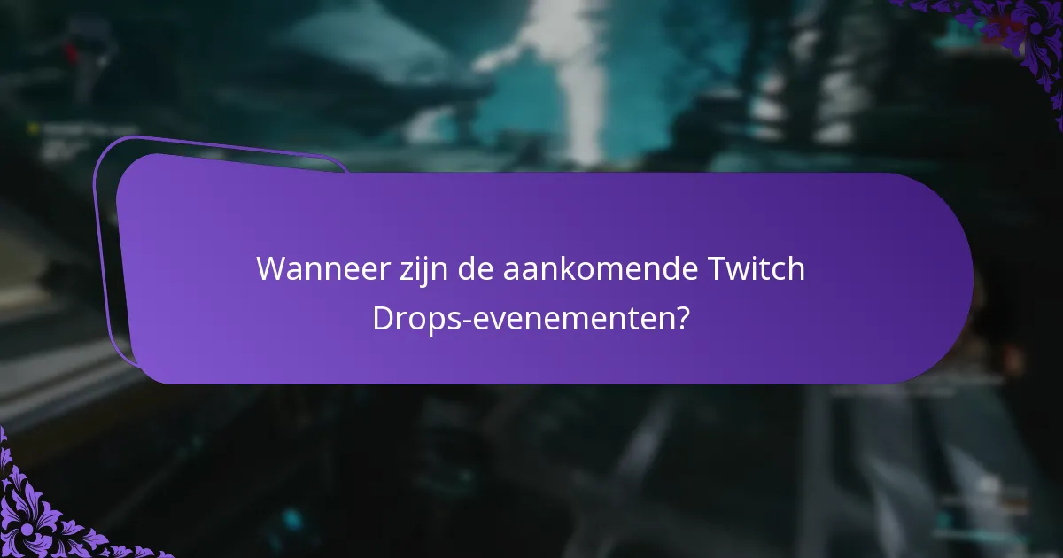 Hoe word ik op de hoogte gesteld van mijn Twitch Drops-beloningen?