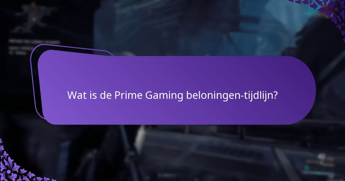 Hoe Prime Gaming beloningen effectief te claimen?