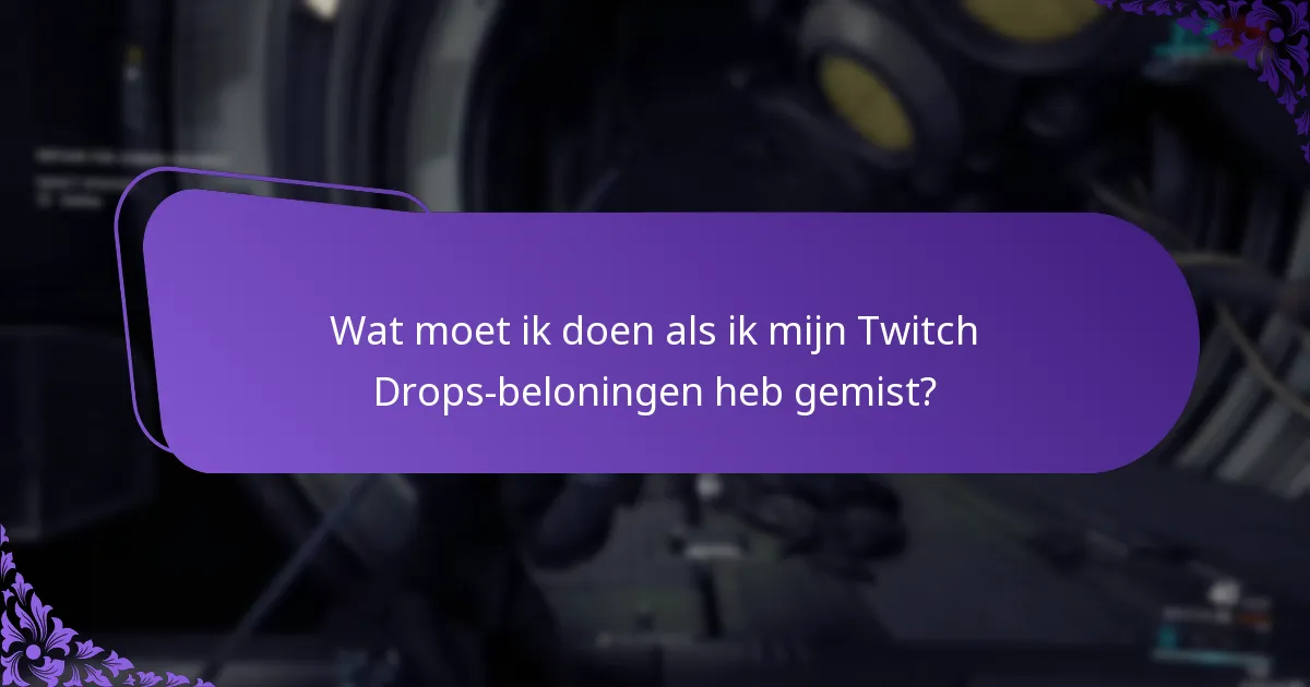 Hoe kan ik Twitch-ondersteuning contacteren voor hulp?