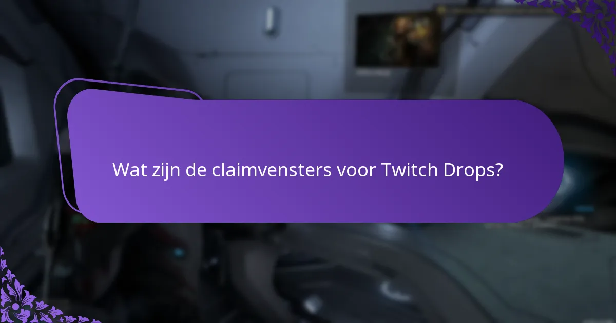 Hoe effectief deel te nemen aan Twitch Drops evenementen?
